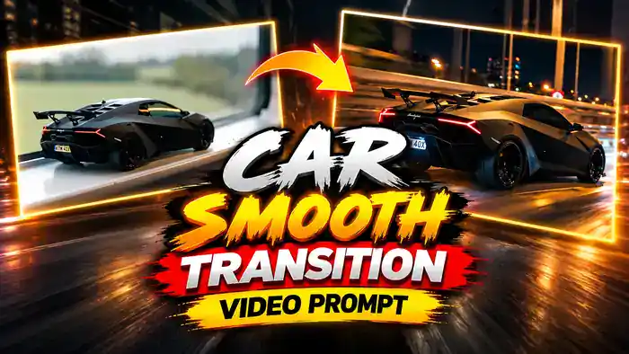 Car Smooth Transition AI video prompt