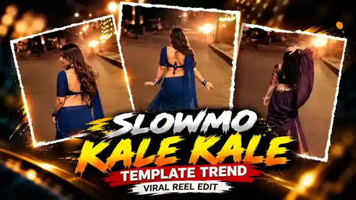 Kale Kale Template slowmo CapCut template